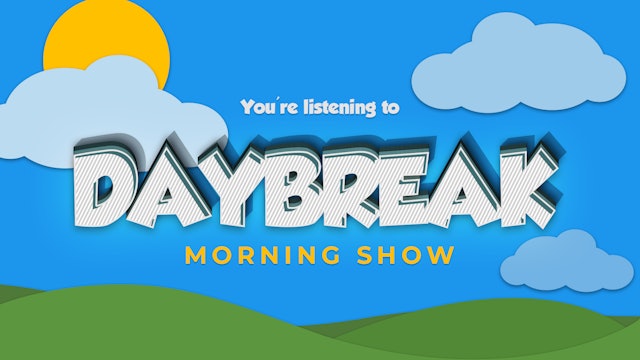 Day Break Morning Show Live 7/18/22