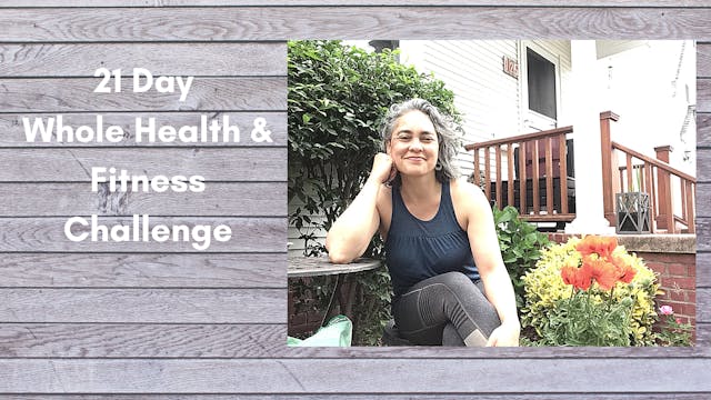 21 Days to Whole Health & Wellness Program
