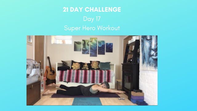 Day 17- HIIT Total Body Super Hero Workout