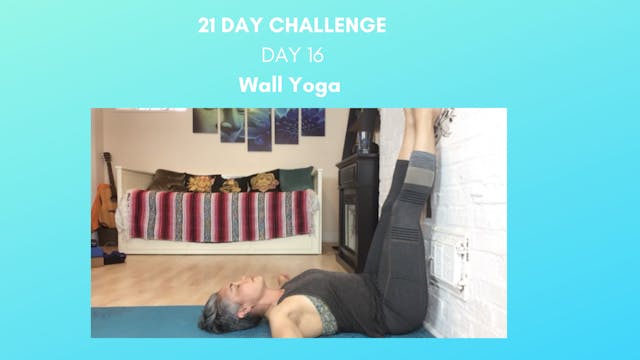 Day 16- Recovery, Put your legs up & relax!