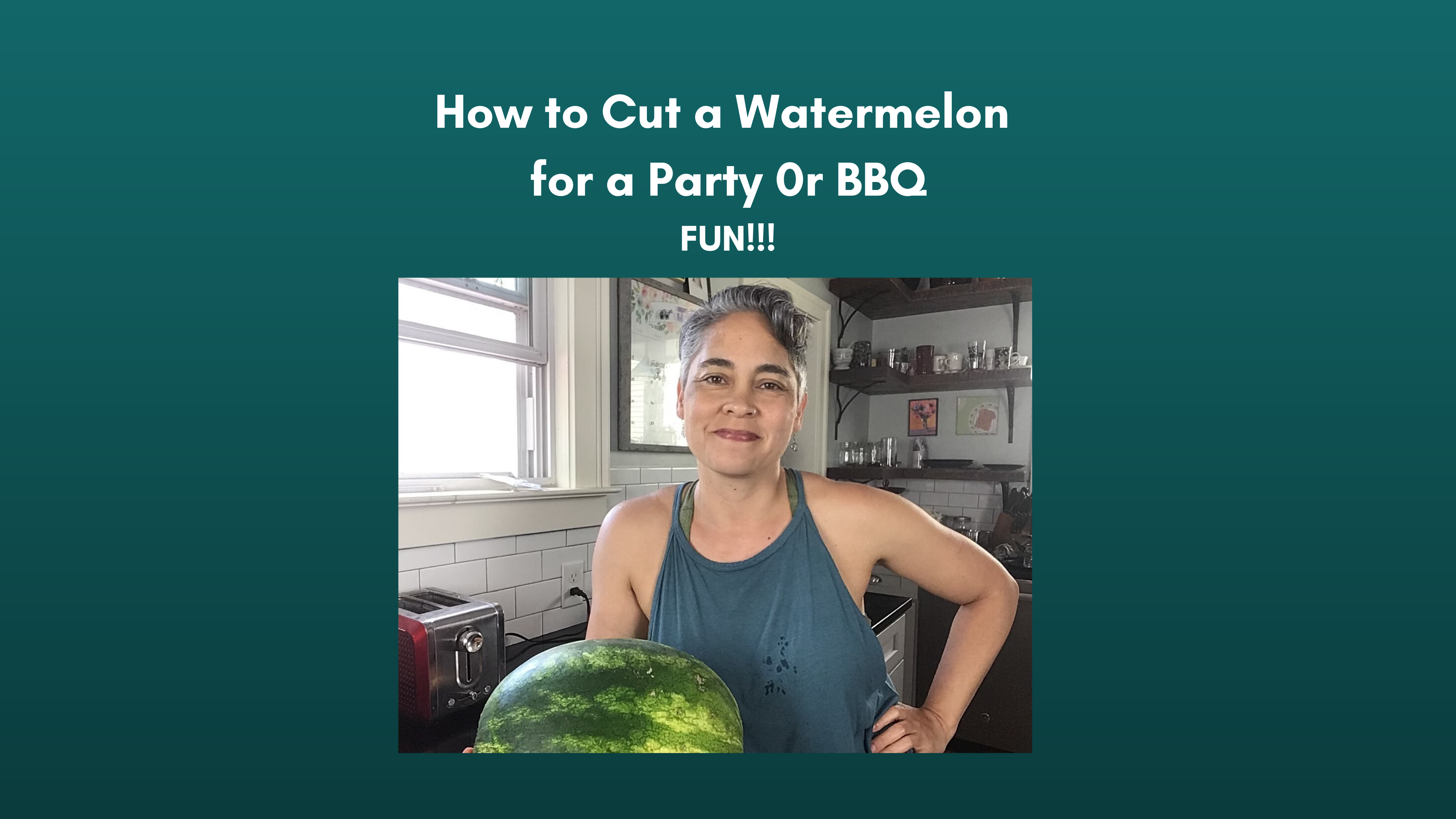 Fun & Easy Way to Cut Watermelon for Parties & BBQs