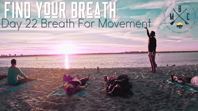 Day 22 Breath for Movement