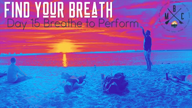 Day 15 Breathe to Perform