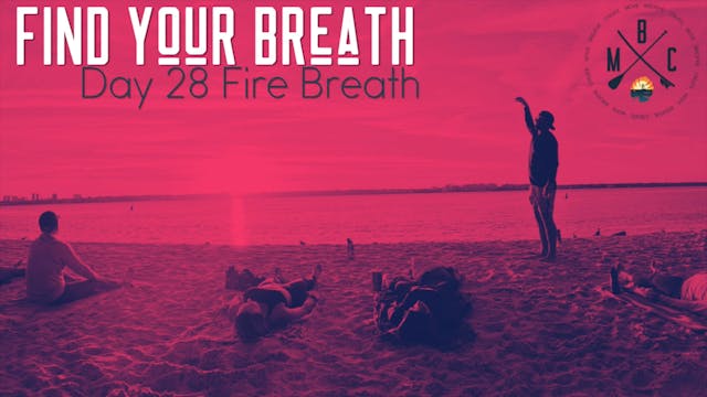 day 28 fire breath