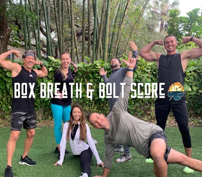 Box Breath & BOLT Score