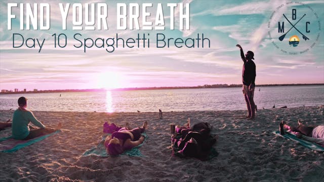 Day 10 Spaghetti Breath