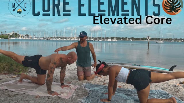 Elevated Core