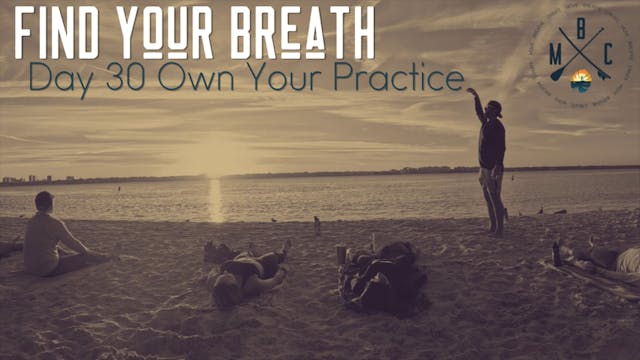 day 30 own your practice