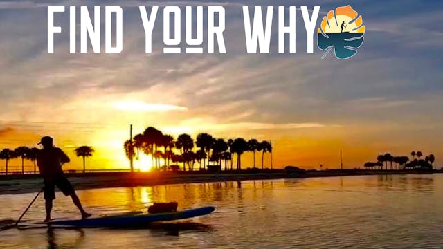 Find Your Why (Move Breathe Create ed...