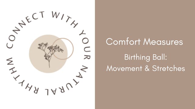 Comfort Measures: Birthing Ball Movem...