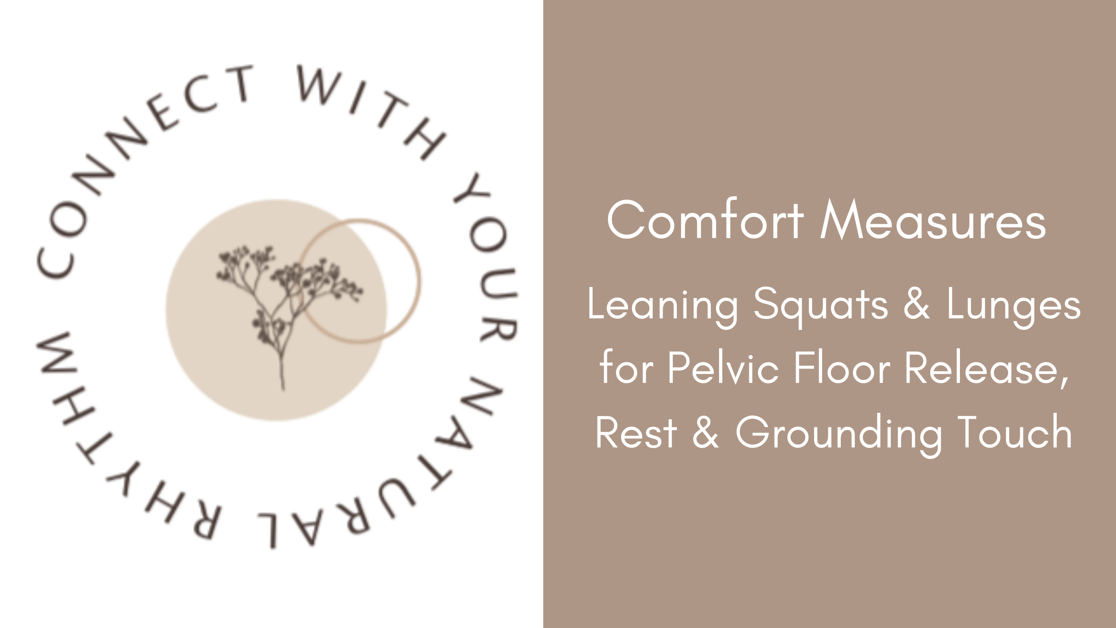 Comfort Measures: Leaning Squats & Lunges