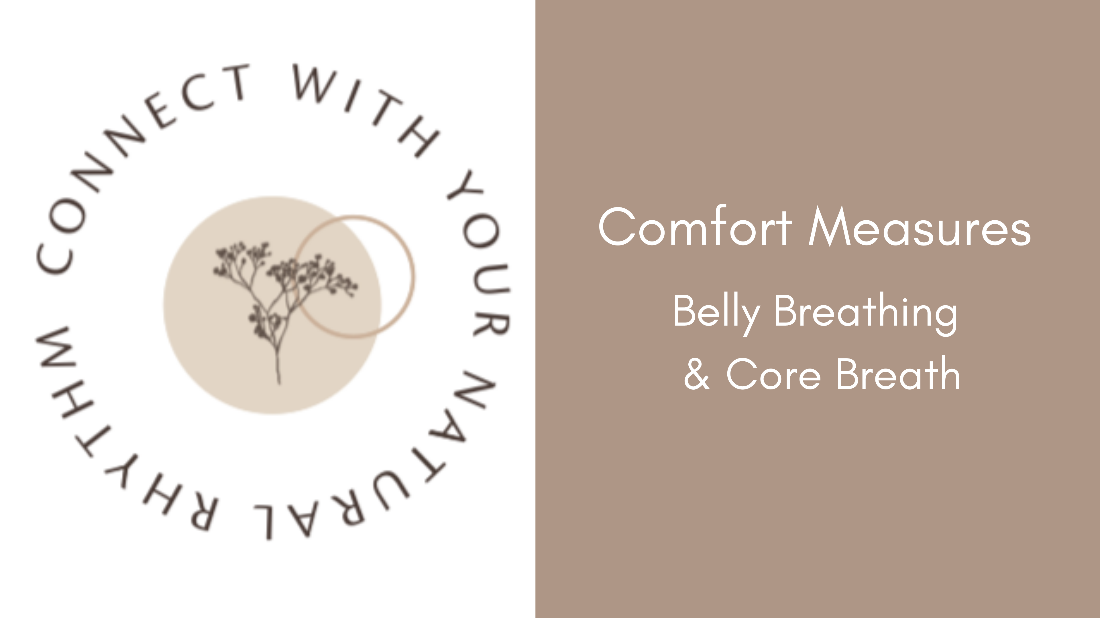 Comfort Measures: Belly Breathing & Core Breath