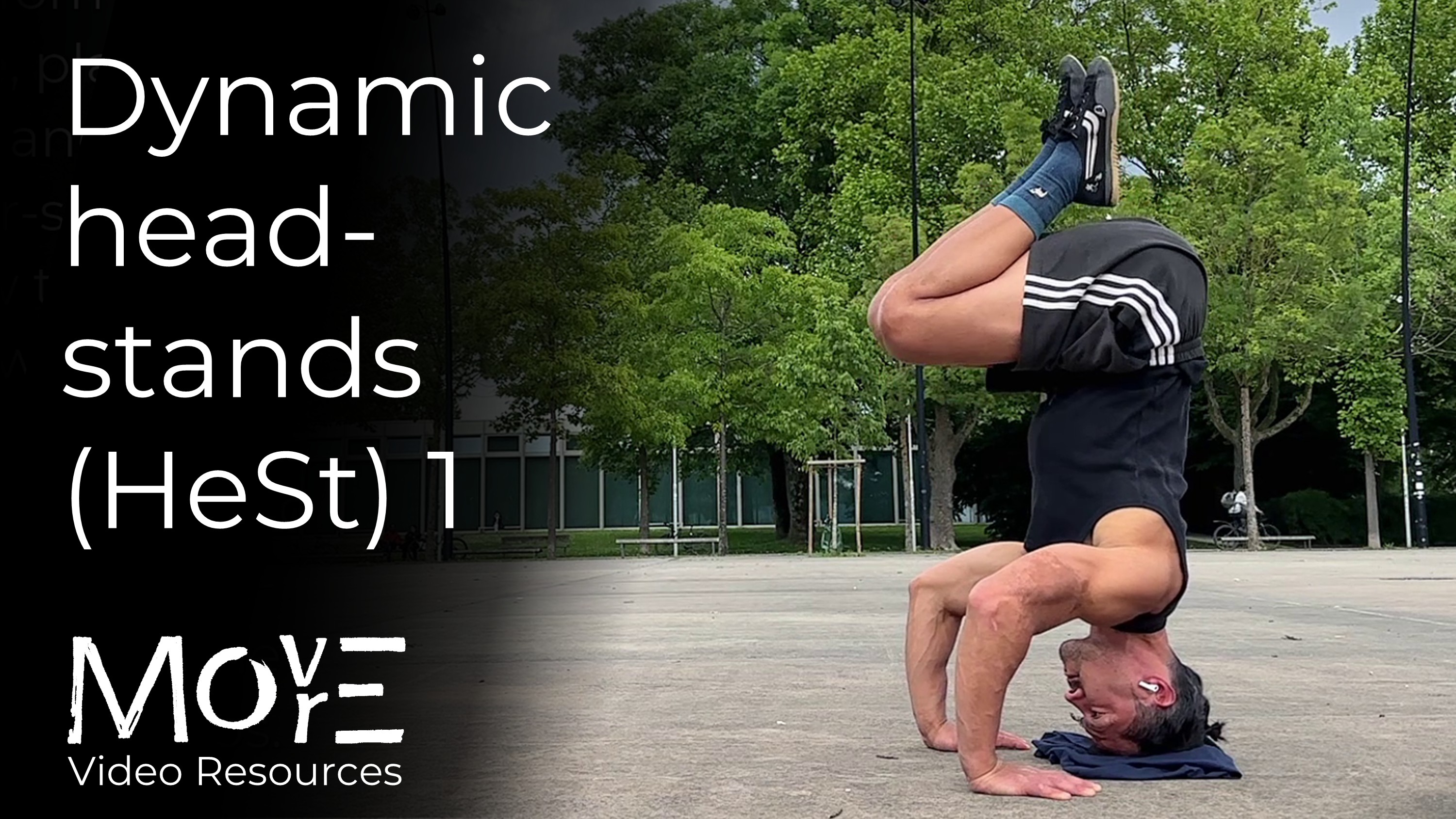 Dynamic Headstands (HeSt) 1