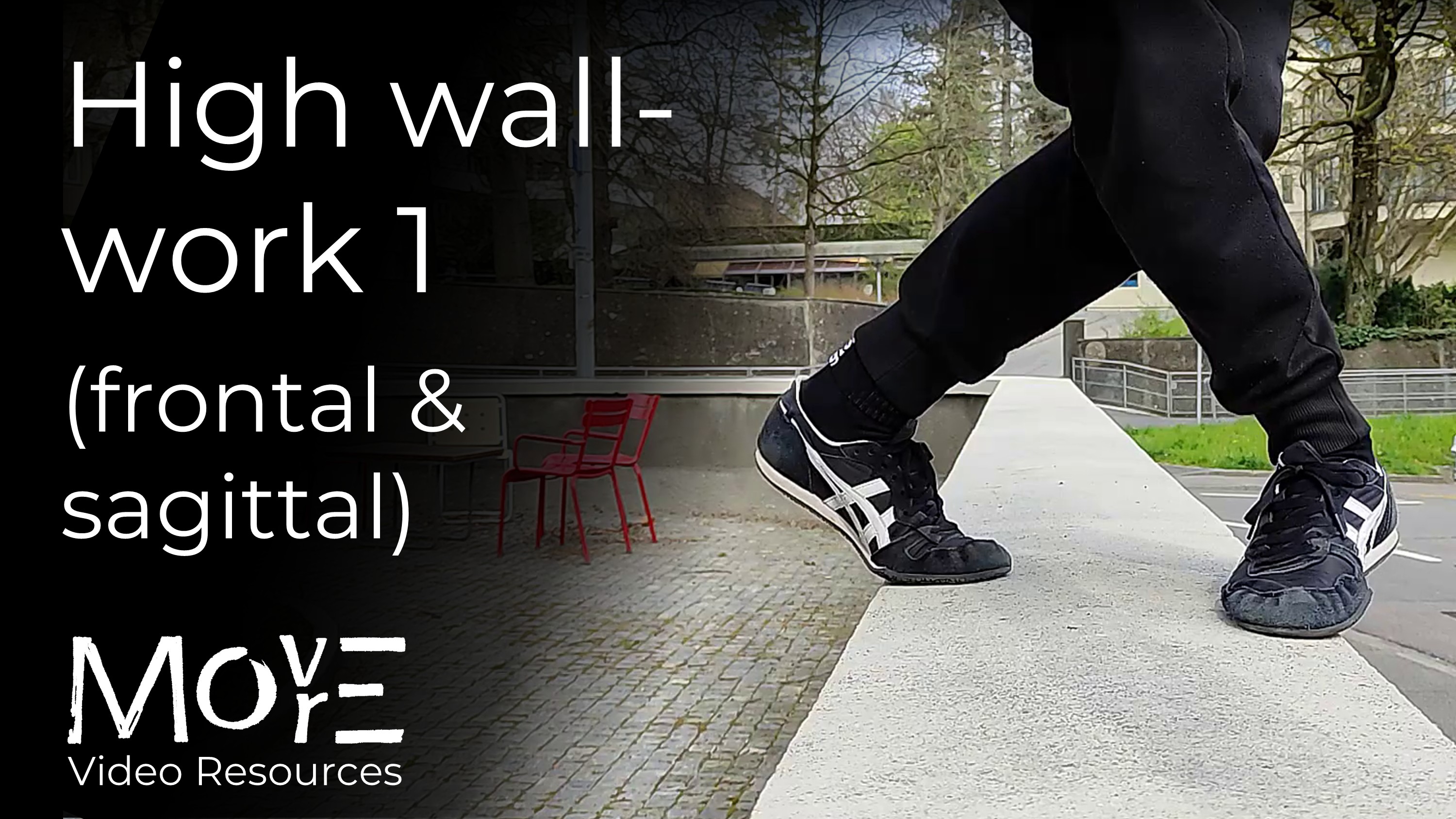 High wall-work 1: Frontal & sagittal walking 'on-edge'