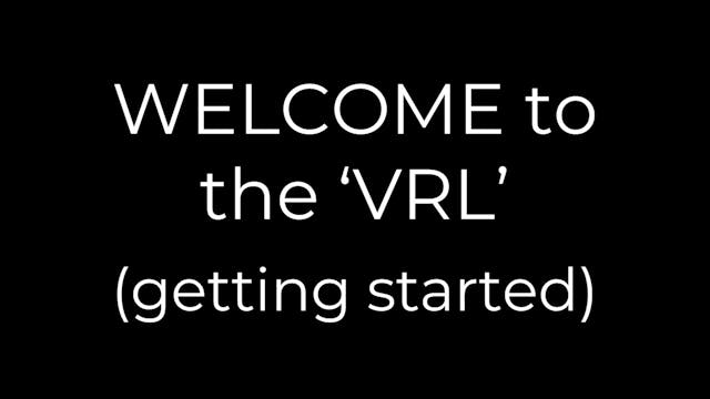 WELCOME to the 'VRL'