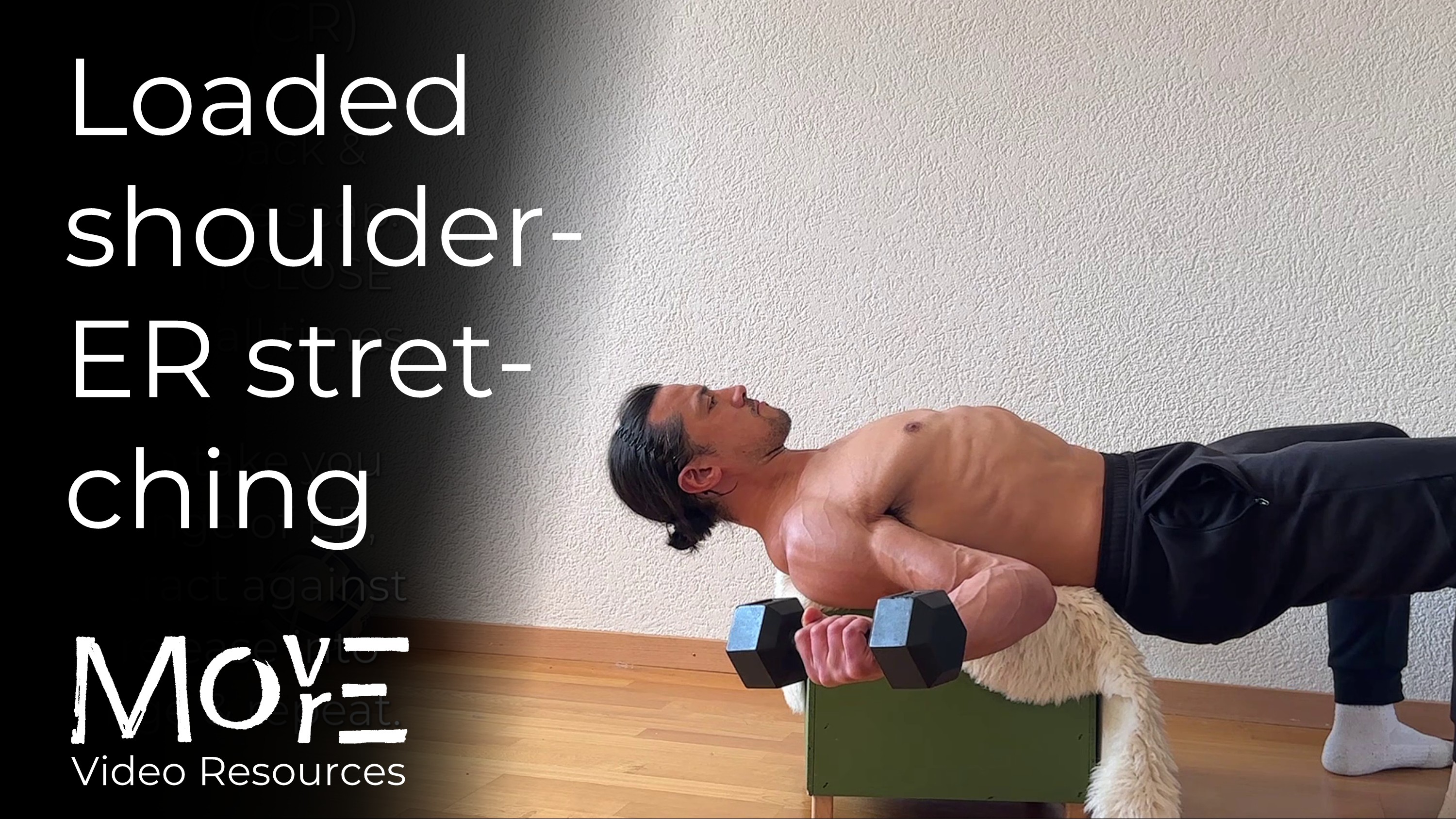 Loaded shoulder-ER stretching