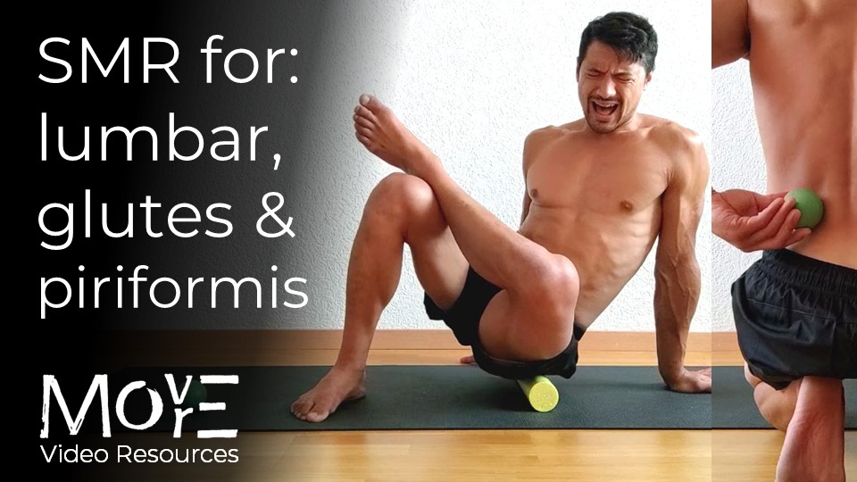SMR: lumbar & QL, glutes & piriformis