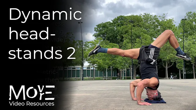 Dynamic-headstands (HeSt) 2 & FA (leg...