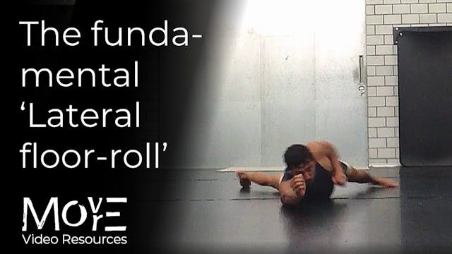 Fundamental 'Lateral floor-roll'