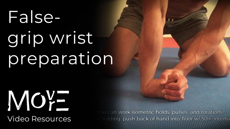 False-grip Wrist-Prep