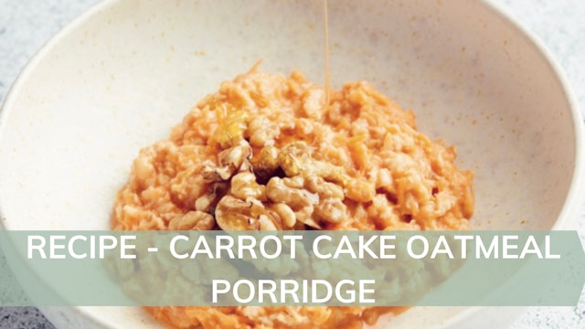 Recipe: Carrot cake oatmeal porridge