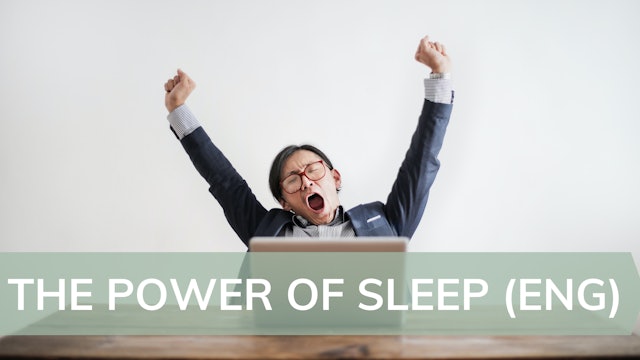 The Power of Sleep (ENG)