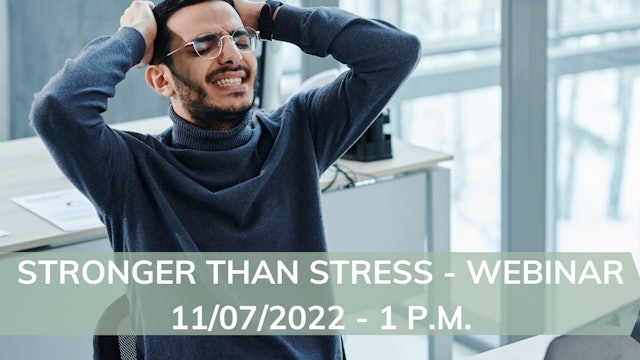 Webinar: Dr. Inge Declercq - Stronger than stress