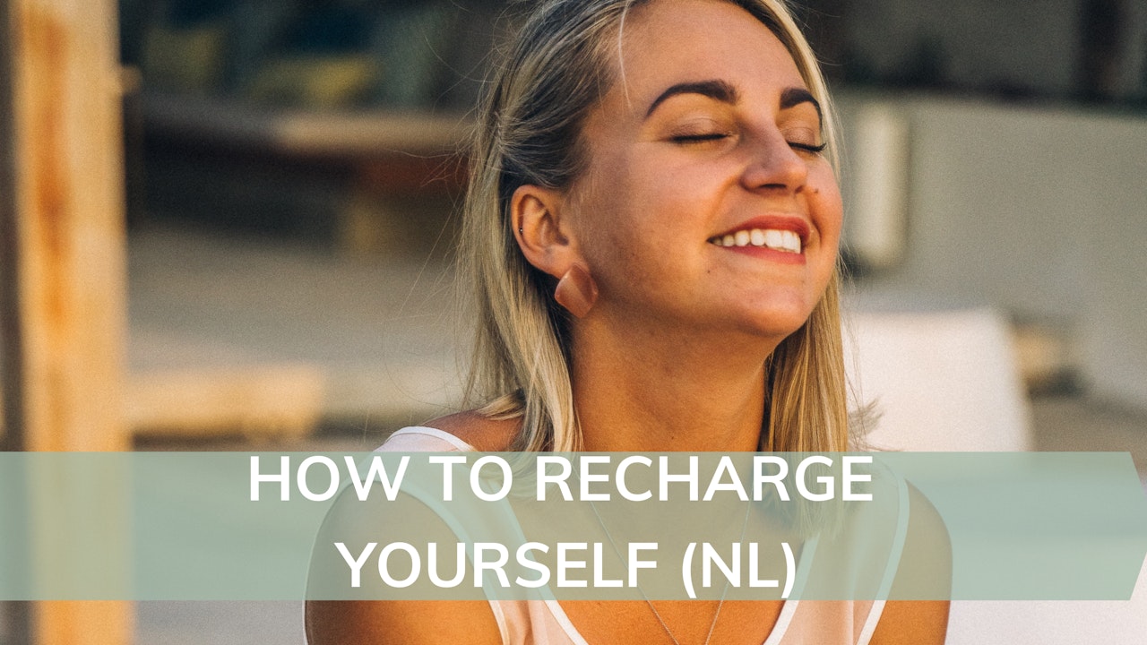 How to recharge yourself (NL)