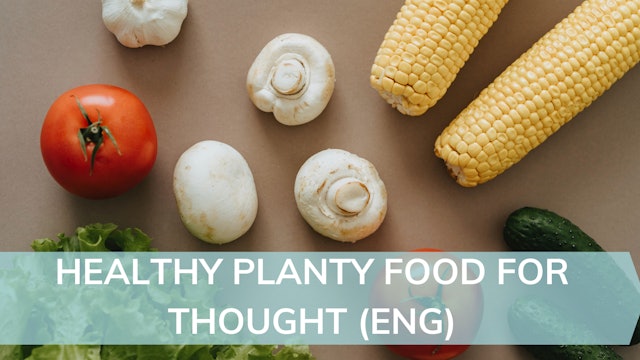 Healthy planty food for thought (ENG)