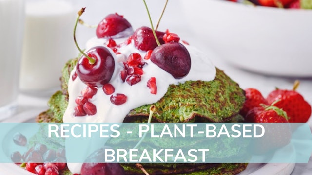 Recipes: Plant-based breakfast