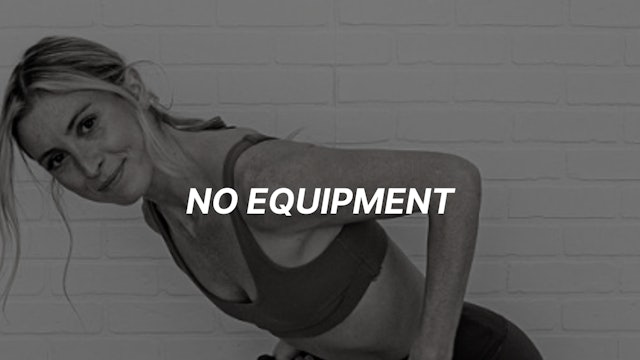 No Equipment