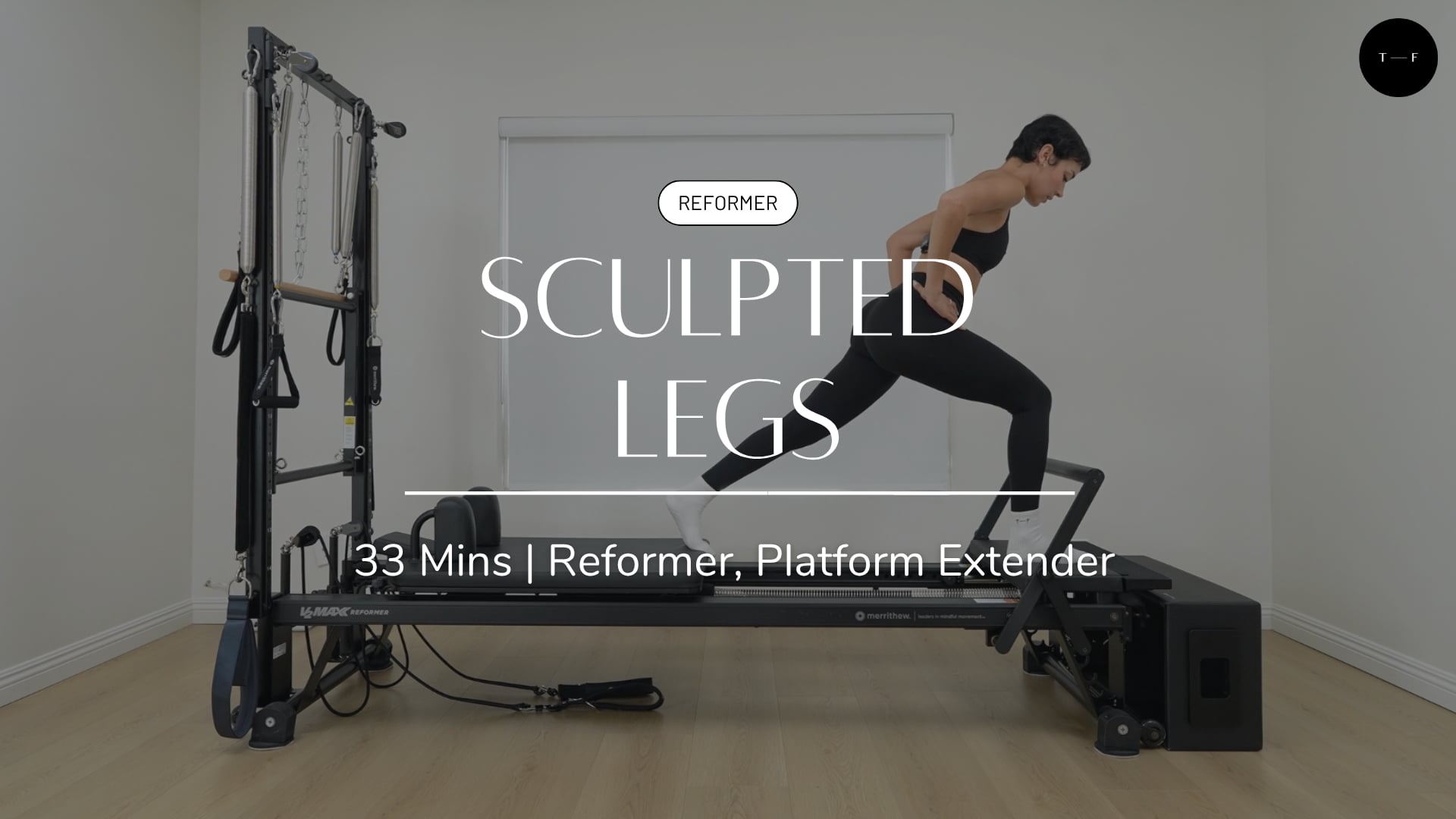 REFORMER | Sculpted Legs