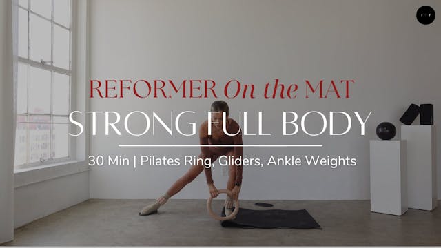 Strong Full Body | Reformer On The Ma...