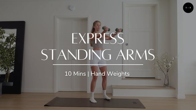 Express Standing Arms (THURSDAY)