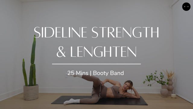 Sideline Strength & Lengthen