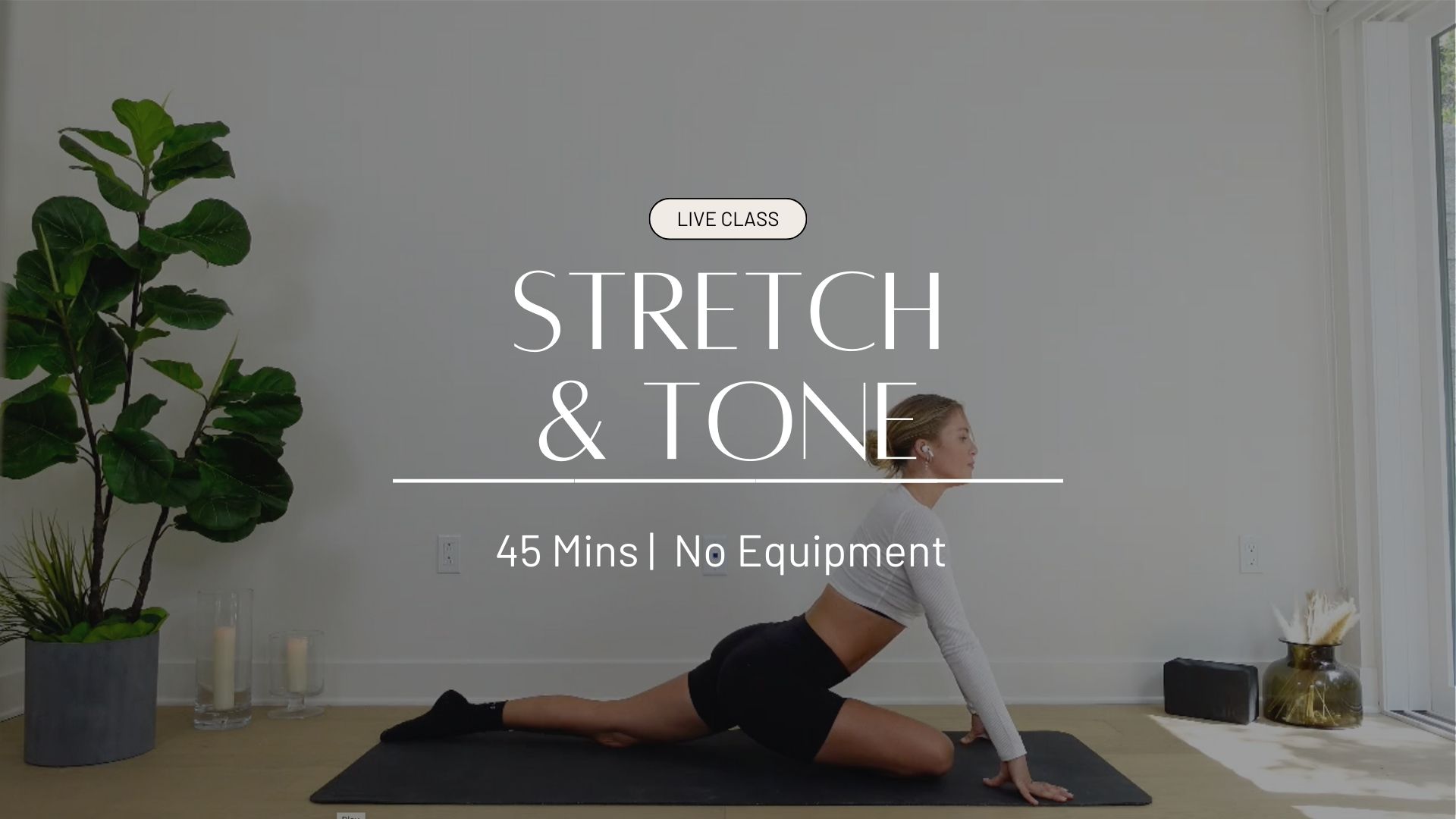 Stretch & Tone