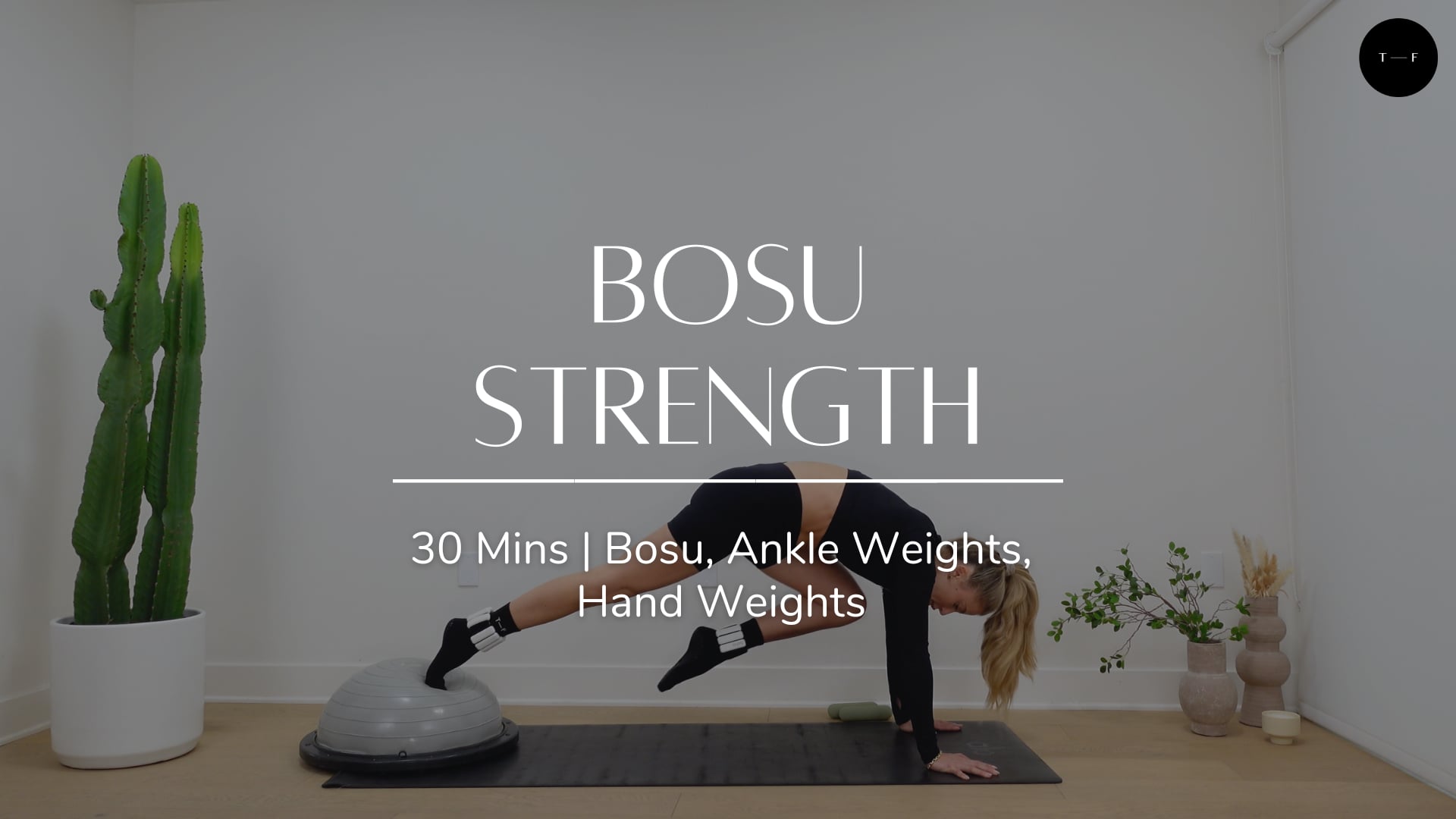 Bosu Strength