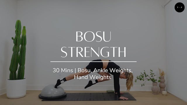 Bosu Stength