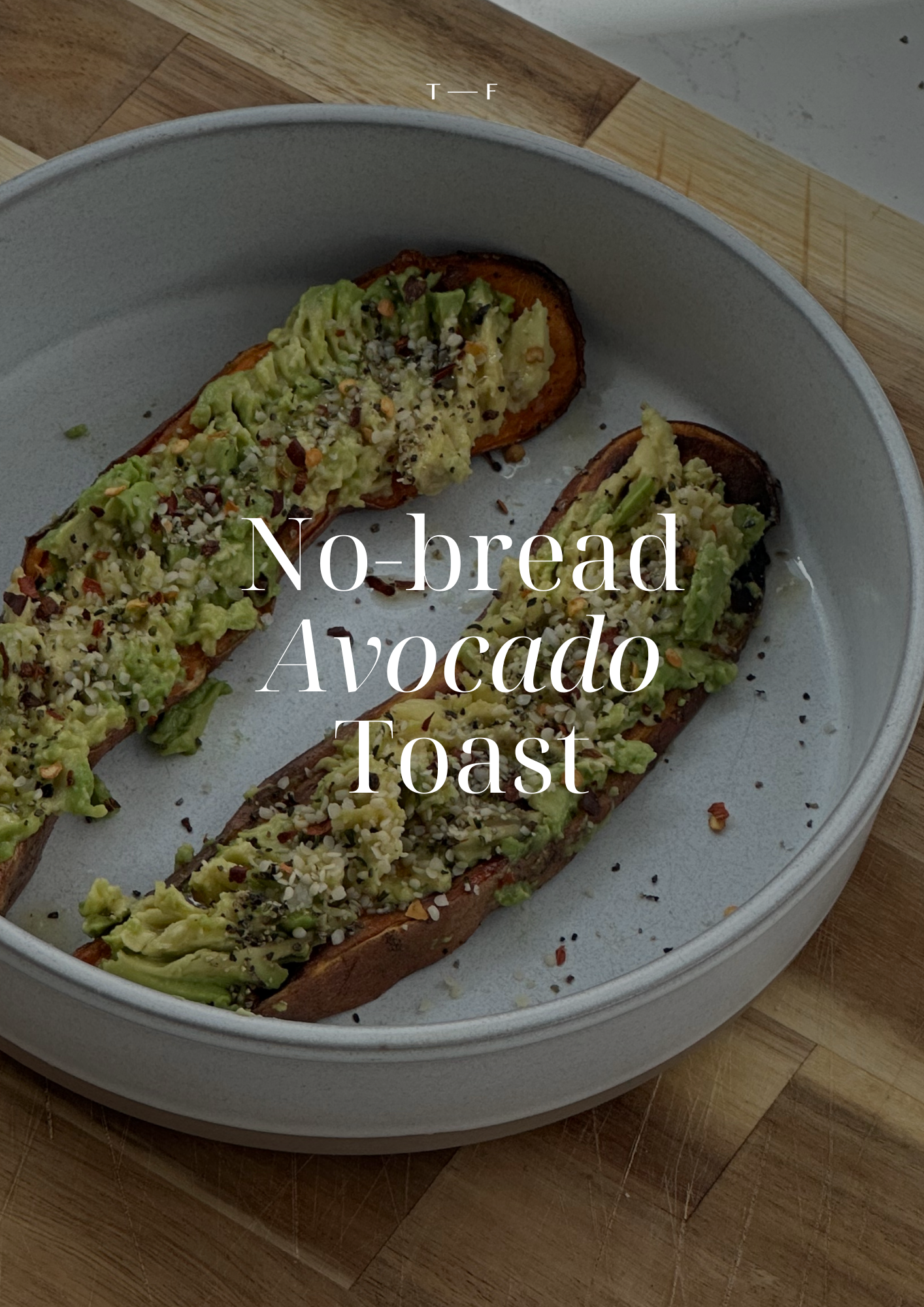 No-Bread Avocado Toast