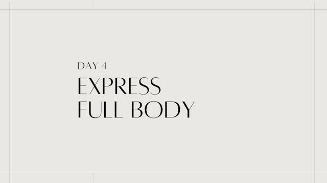 Express Full Body | 21 Day Mind & Body | Day 4
