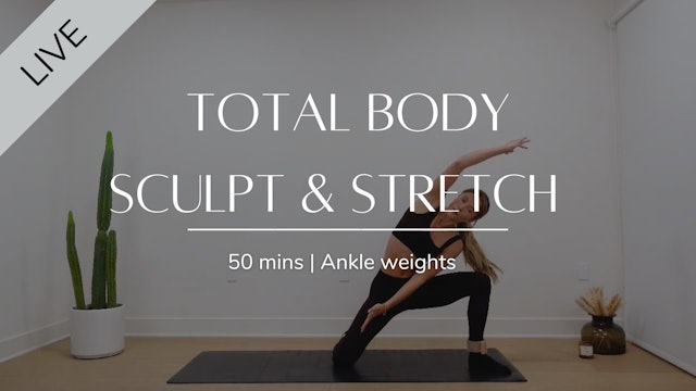 Total body sculpt & stretch