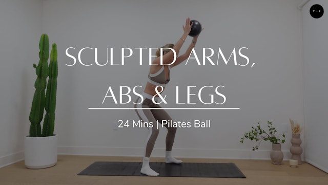 Sculpted Arms, Abs and Legs (MONDAY)