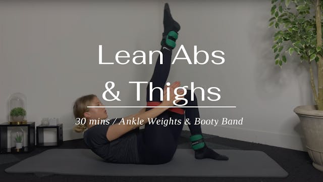 Lean Abs & Thighs