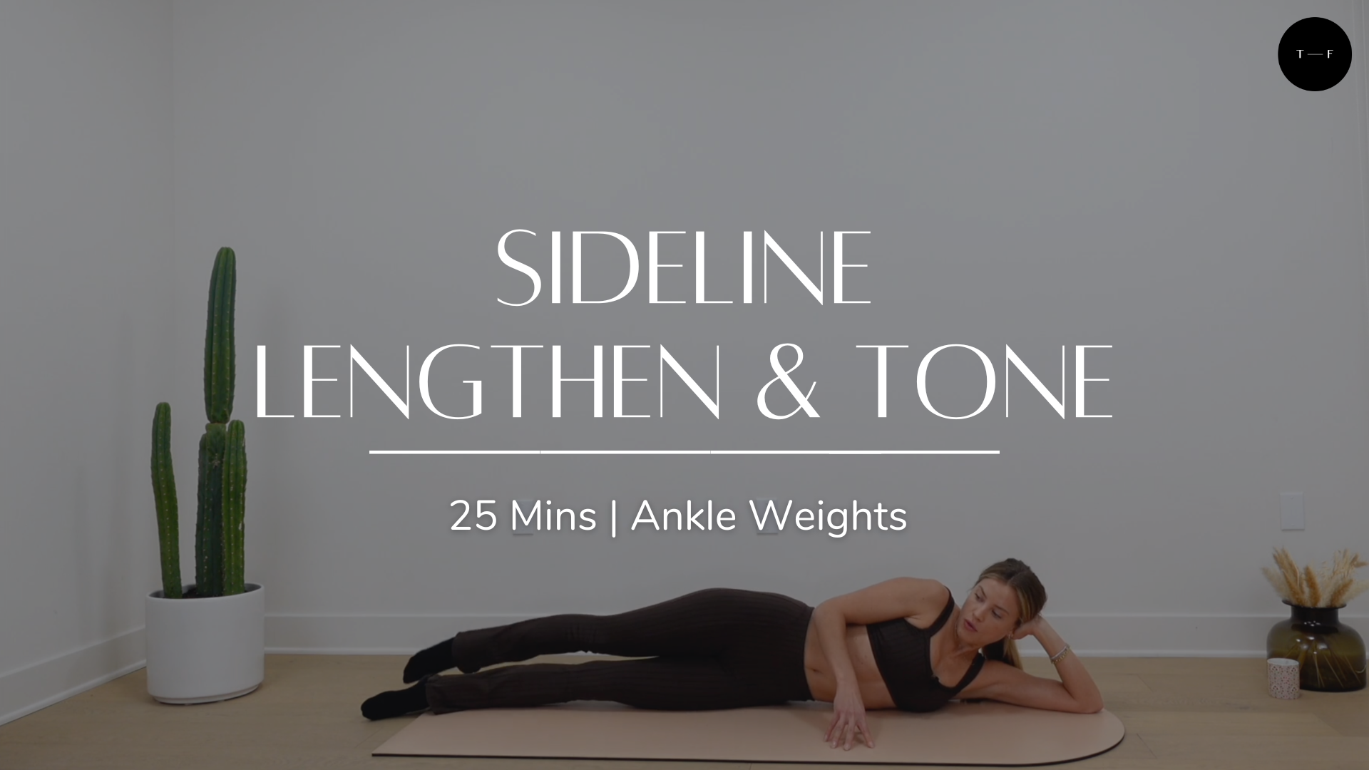 Sideline Lengthen & Tone (FRIDAY)