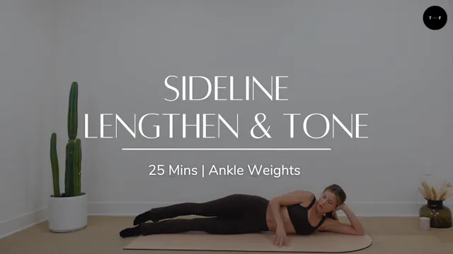 Sideline Lengthen & Tone (FRIDAY)