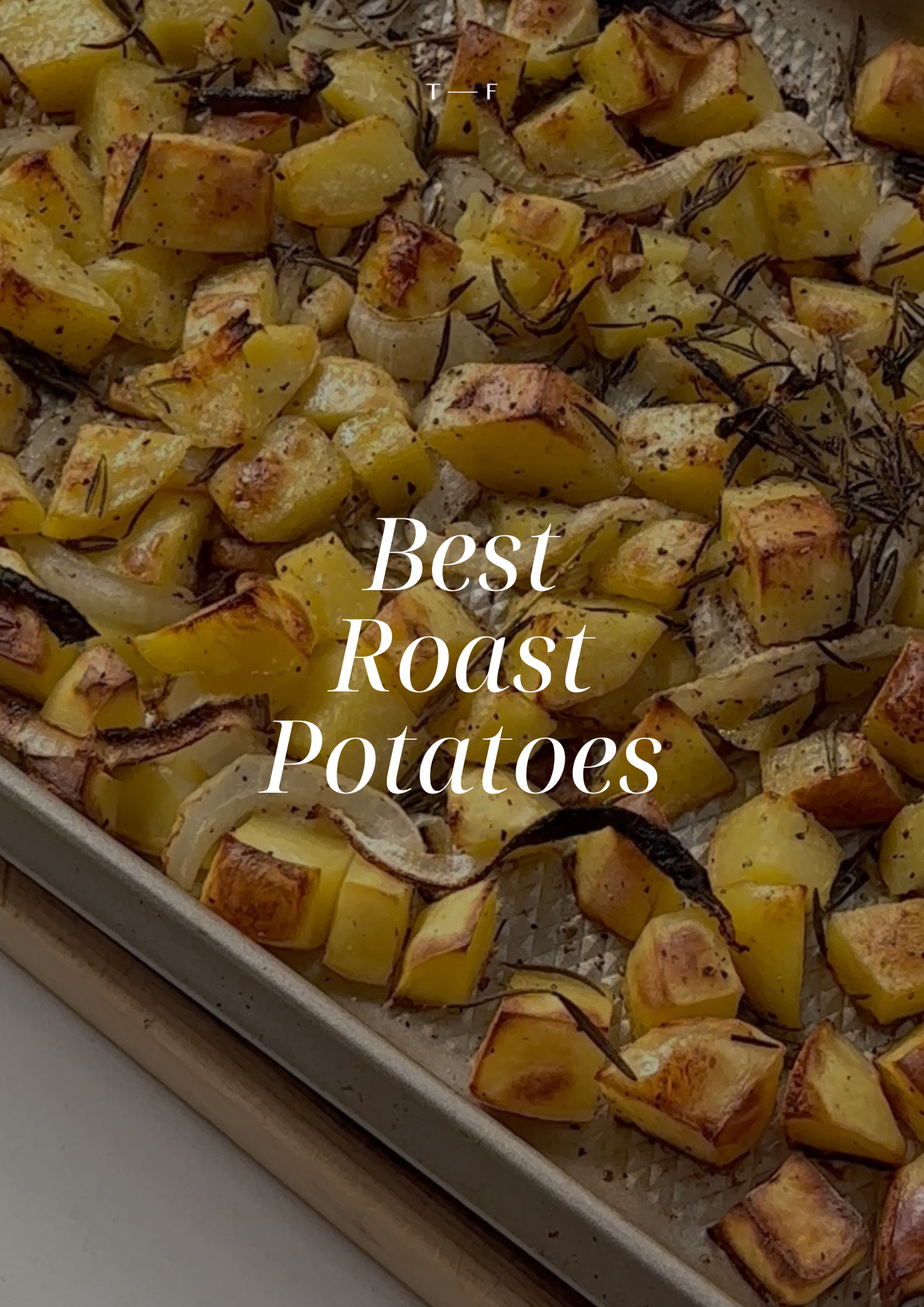 Best Roast Potatoes