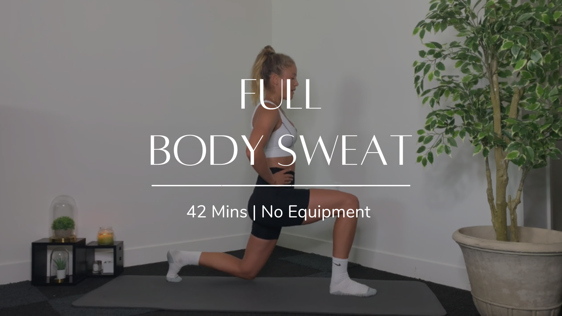 Full Body Sweat