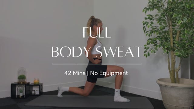 Full Body Sweat
