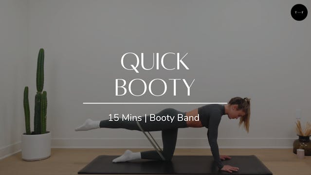 Quick Booty (FRIDAY)