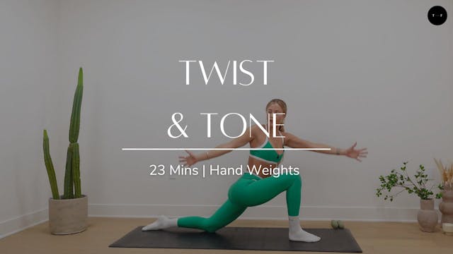 Twist & Tone